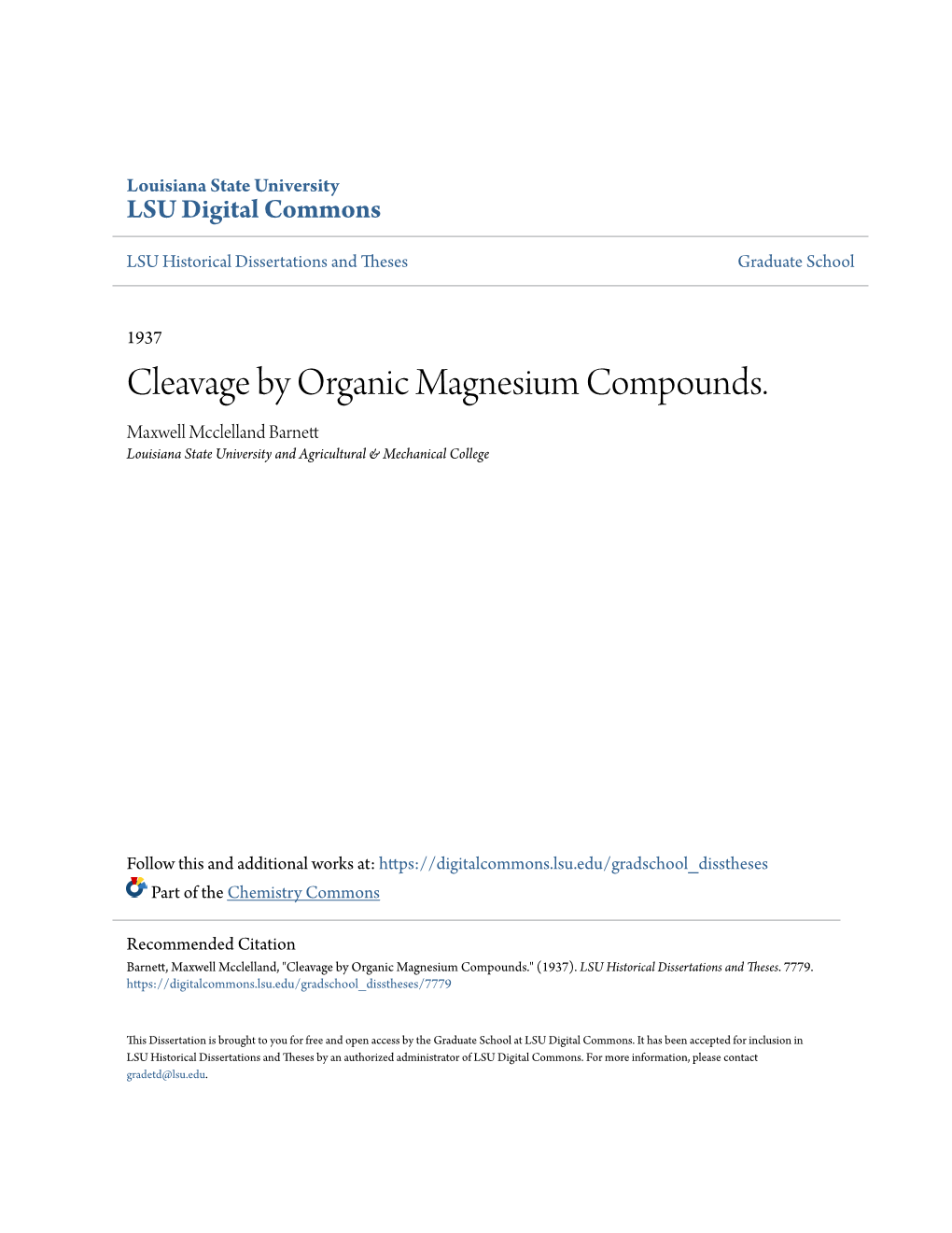 Cleavage by Organic Magnesium Compounds. Maxwell Mcclelland Barnett Louisiana State University and Agricultural & Mechanical College