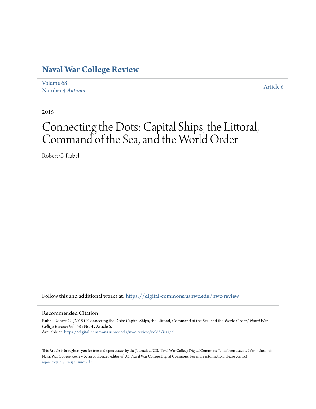 Capital Ships, the Littoral, Command of the Sea, and the World Order Robert C