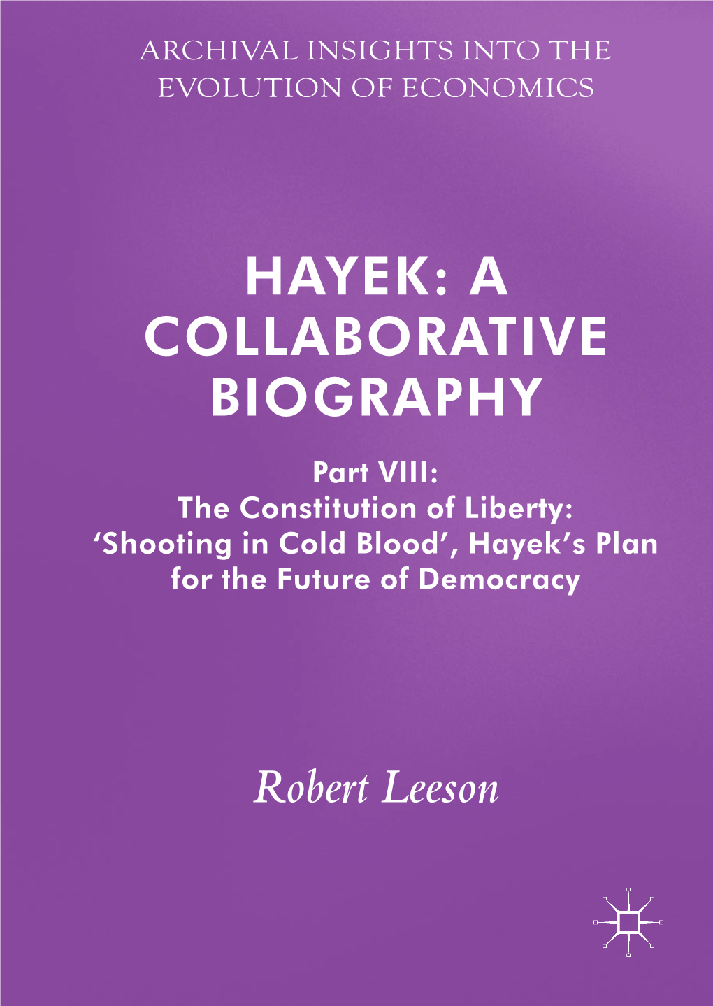 Hayek: a Collaborative Biography