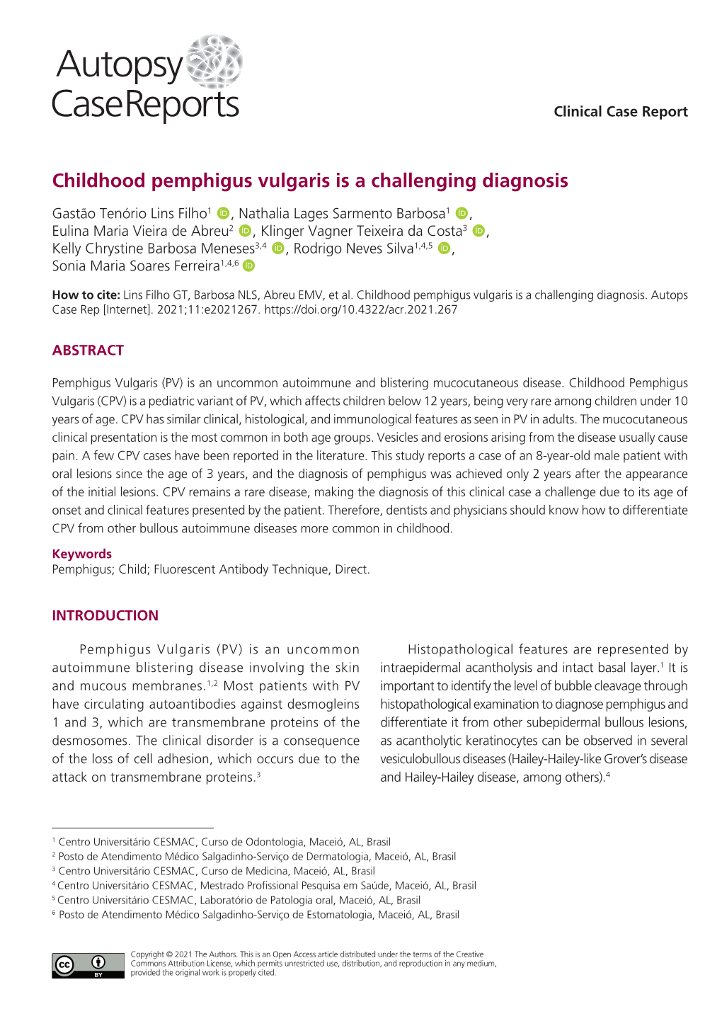 Childhood Pemphigus Vulgaris Is a Challenging Diagnosis