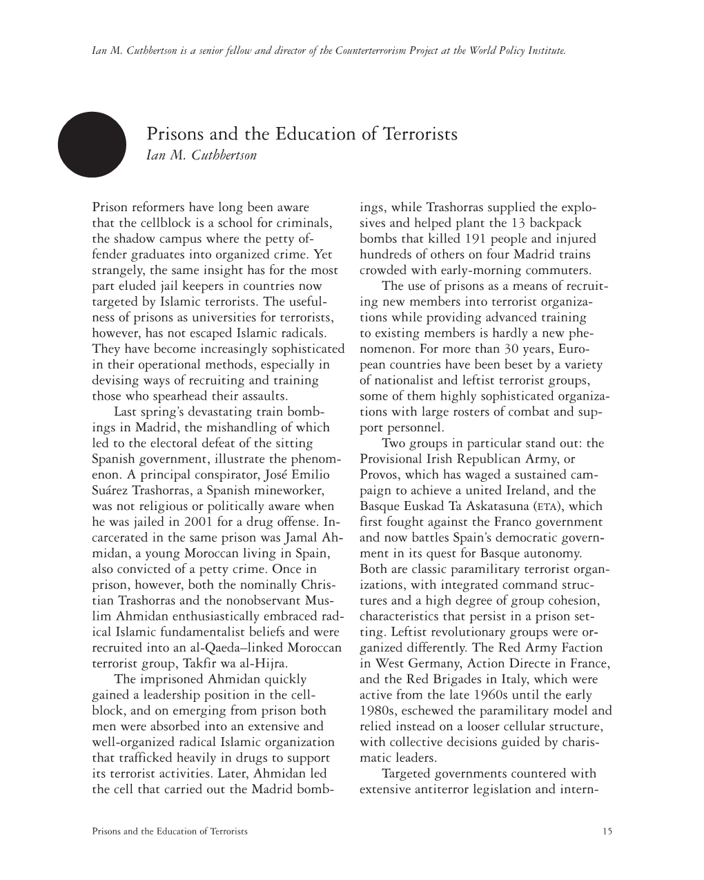 Prisons and the Education of Terrorists Ian M