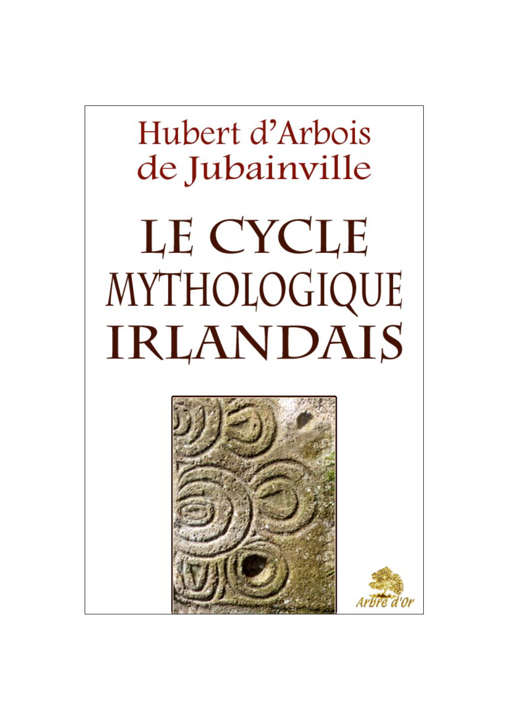 Le Cycle Mythologique Irlandais Et La Mythologie Celtique