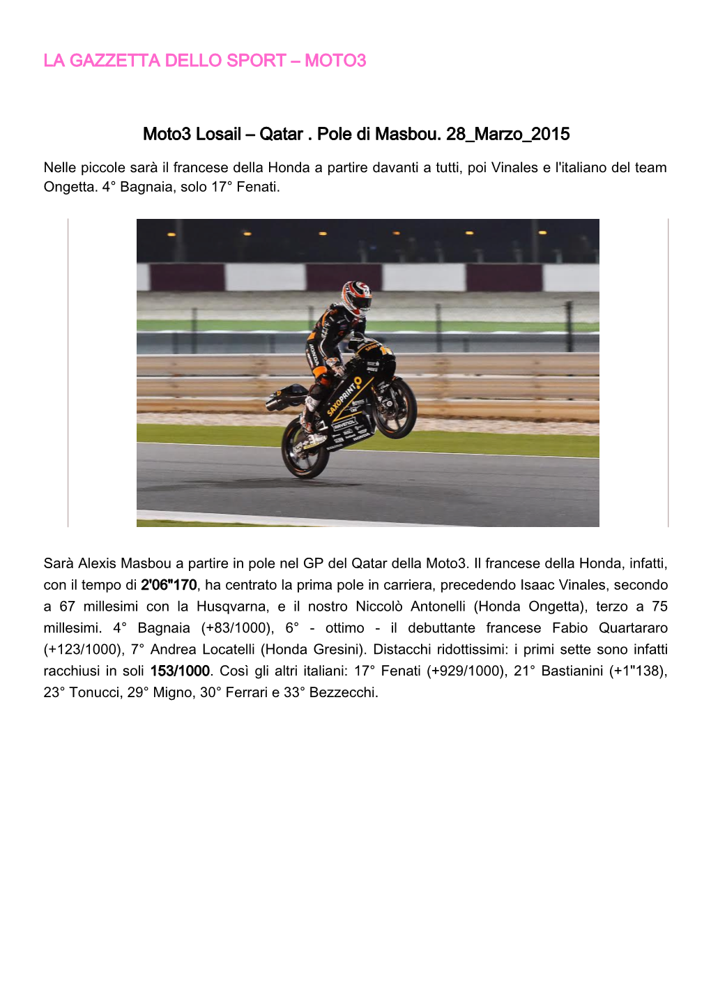 MOTO3 Moto3 Losail – Qatar . Pole Di Masbou. 28 Marzo 2015