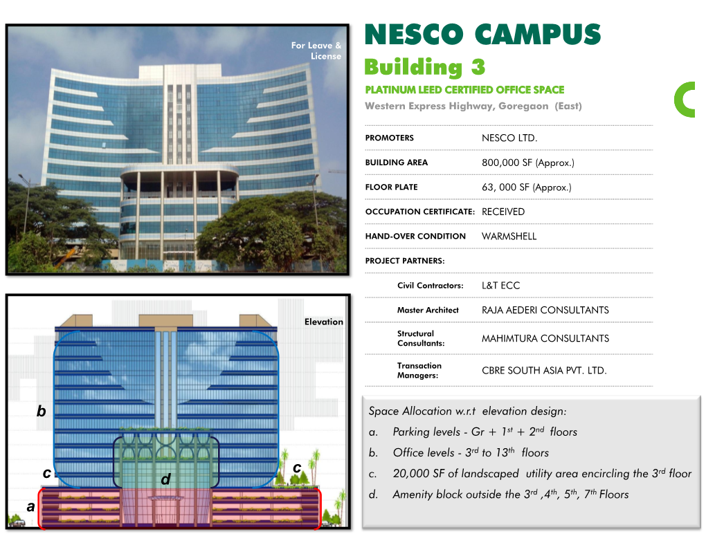 NESCO CAMPUS License Building 3 PLATINUM LEED CERTIFIED OFFICE SPACE Western Express Highway, Goregaon (East)