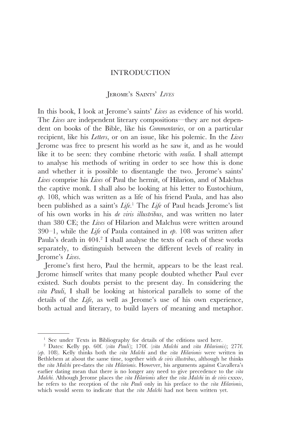 INTRODUCTION Jerome's Saints' in This Book, I Look at Jerome's Saints