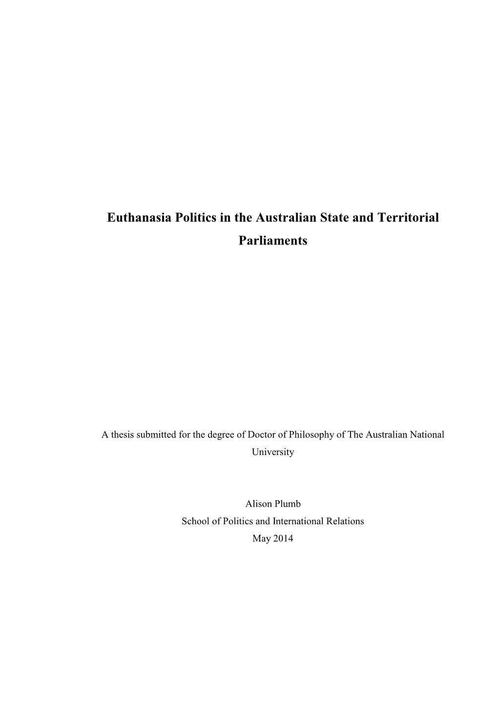 Euthanasia Politics in the Australian State and Territorial Parliaments