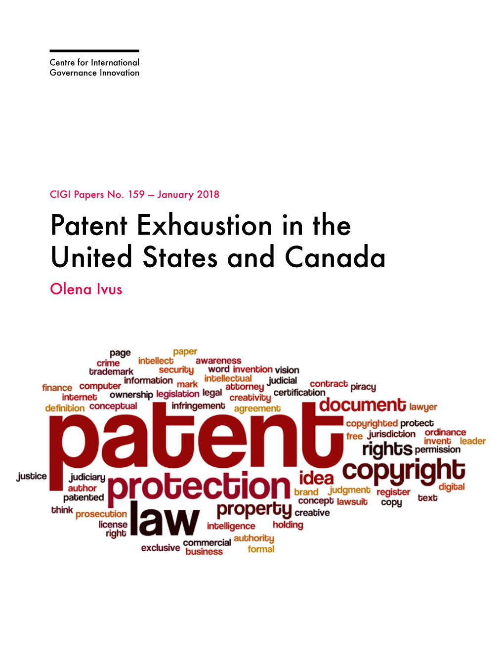 Patent Exhaustion in the United States and Canada Olena Ivus