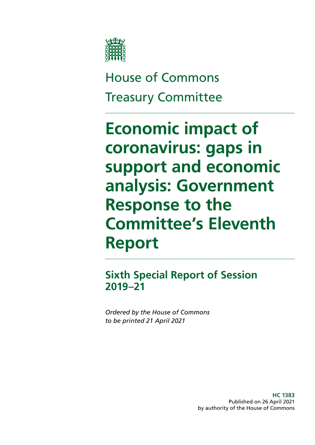 Economic Impact of Coronavirus: Gaps in Support and Economic Analysis: Government Response to the Committee’S Eleventh Report