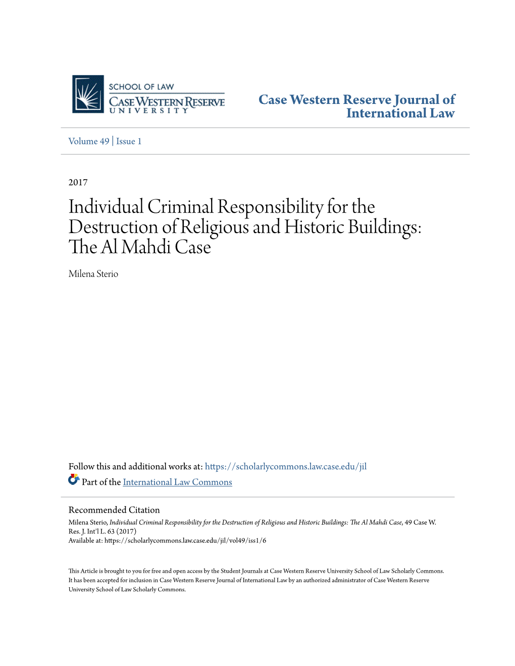 Individual Criminal Responsibility for the Destruction of Religious and Historic Buildings: the Al Mahdi Case Milena Sterio