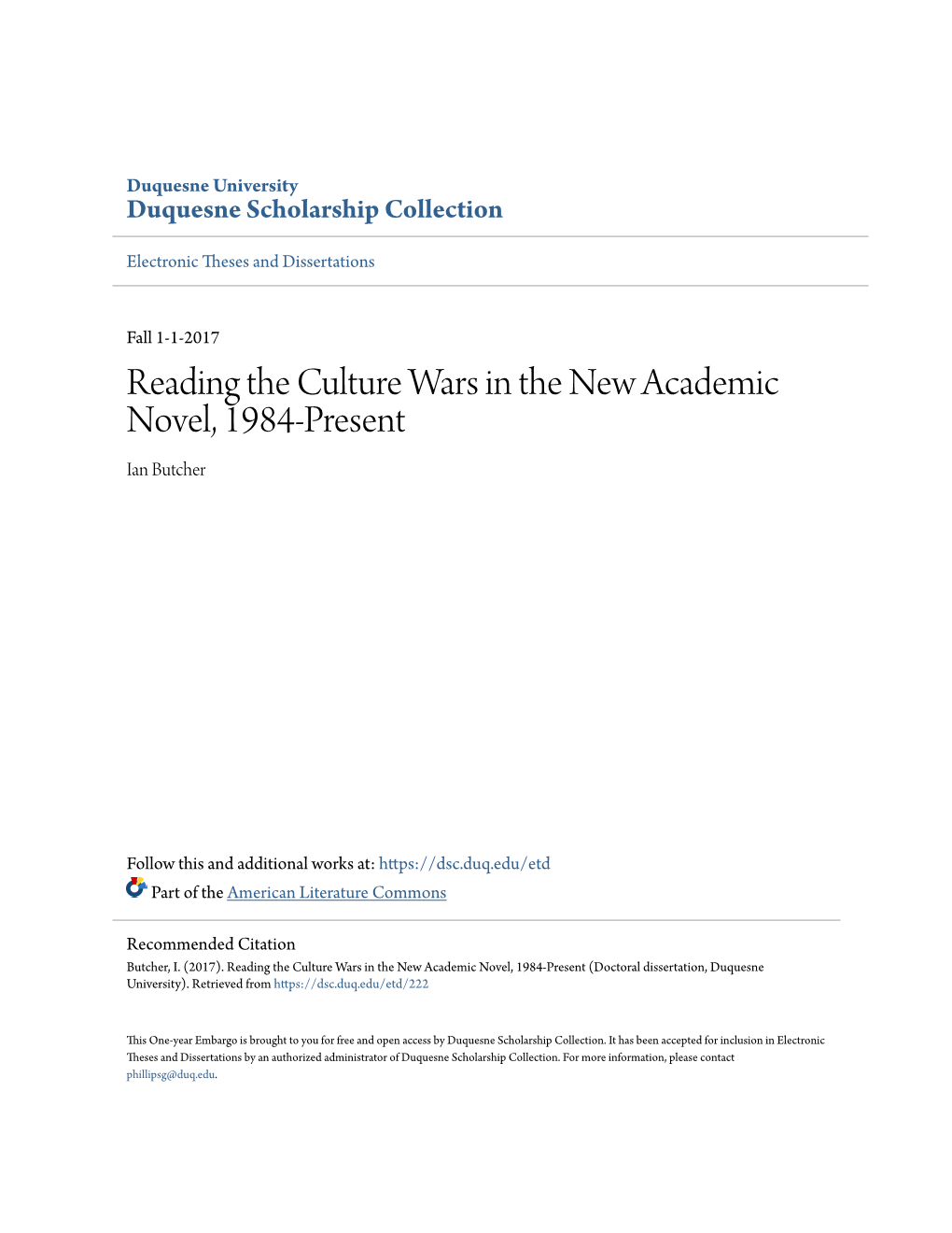 Reading the Culture Wars in the New Academic Novel, 1984-Present Ian Butcher