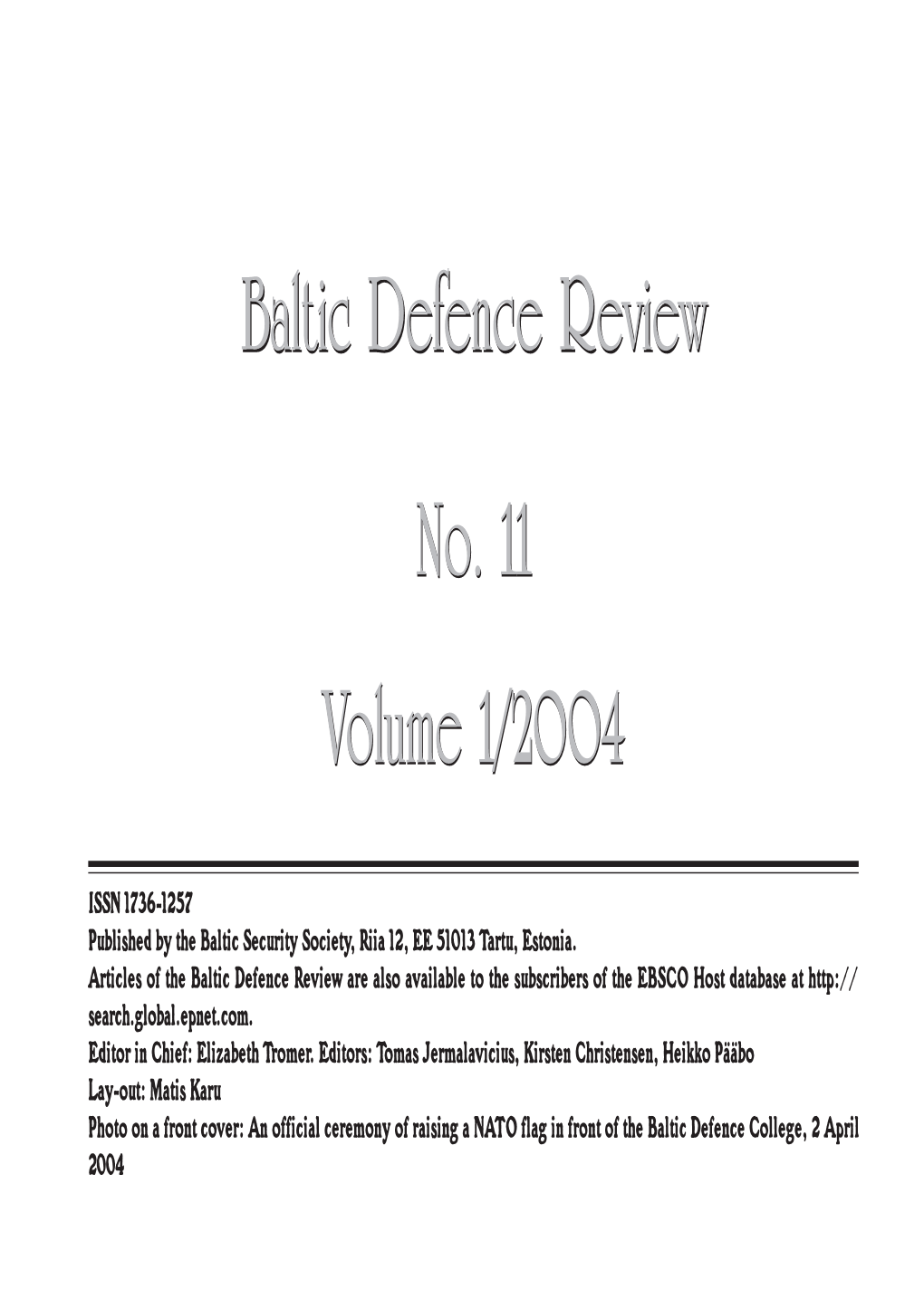 Baltic Defence Review No. 11 Volume 1/2004