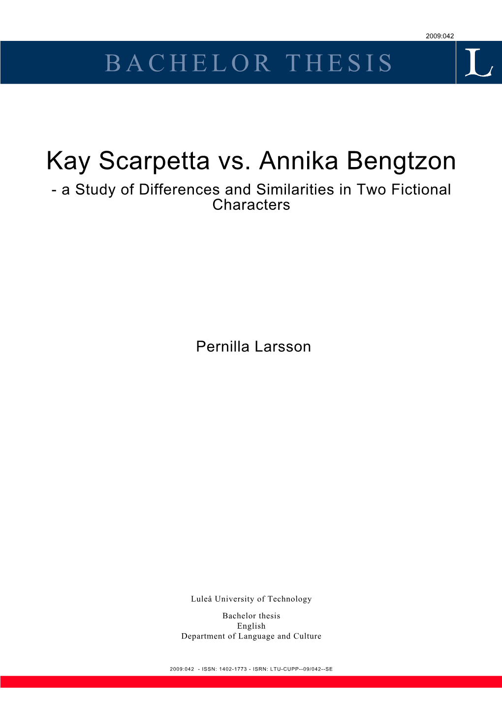 BACHELOR THESIS Kay Scarpetta Vs. Annika Bengtzon