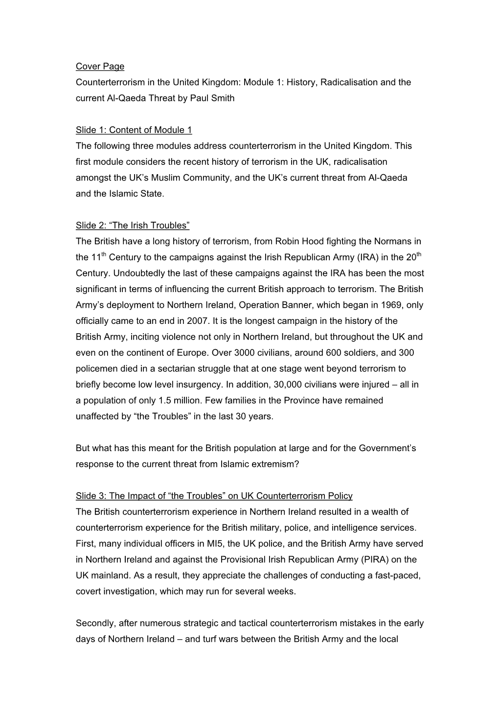 Cover Page Counterterrorism in the United Kingdom: Module 1: History, Radicalisation and the Current Al-Qaeda Threat by Paul Smith