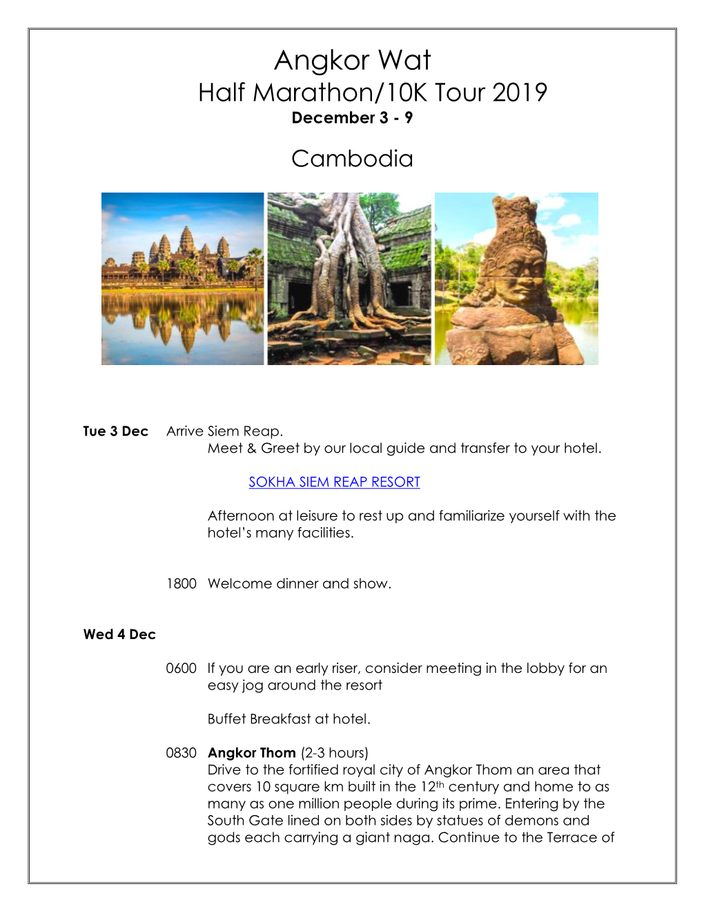 Angkor Wat Half Marathon/10K Tour 2019 December 3 - 9