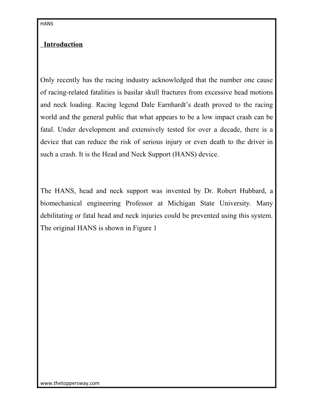 The HANS, Head and Neck Support Was Invented by Dr. Robert Hubbard, a Biomechanical Engineering