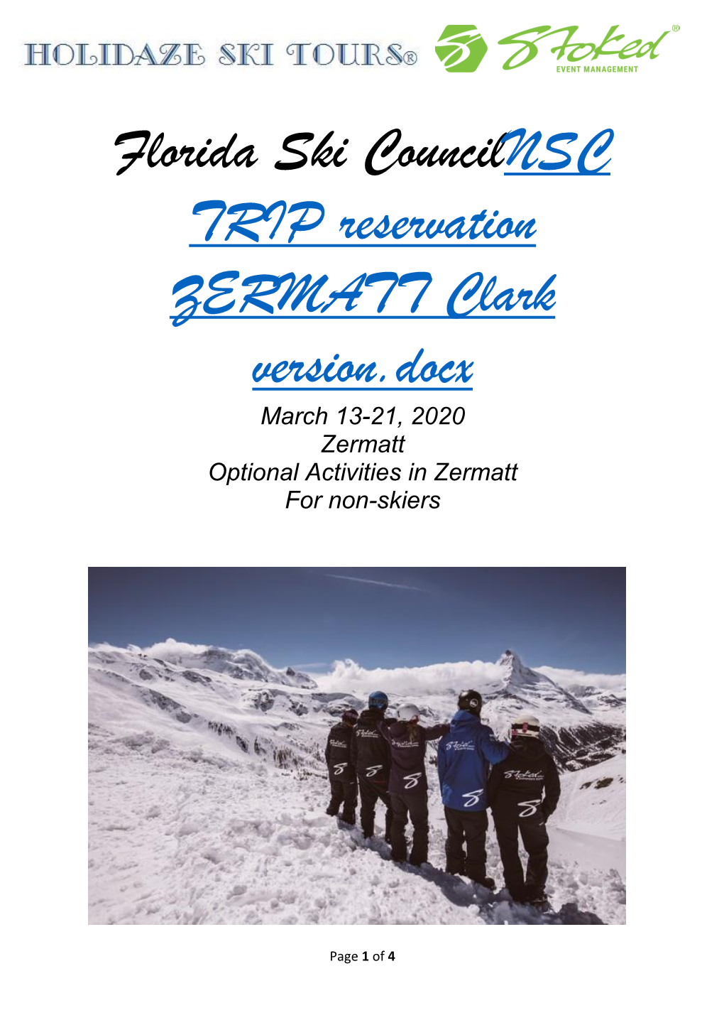 Florida Ski Councilnsc TRIP Reservation ZERMATT Clark Version.Docx March 13-21, 2020 Zermatt Optional Activities in Zermatt for Non-Skiers