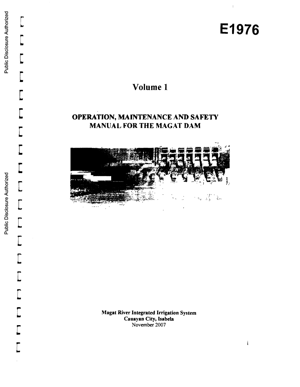 Magat River Integrated Irrigation System Cauayan City, Isabela Public Disclosure Authorized November 2007 Republi Ka Ng Pilipinas