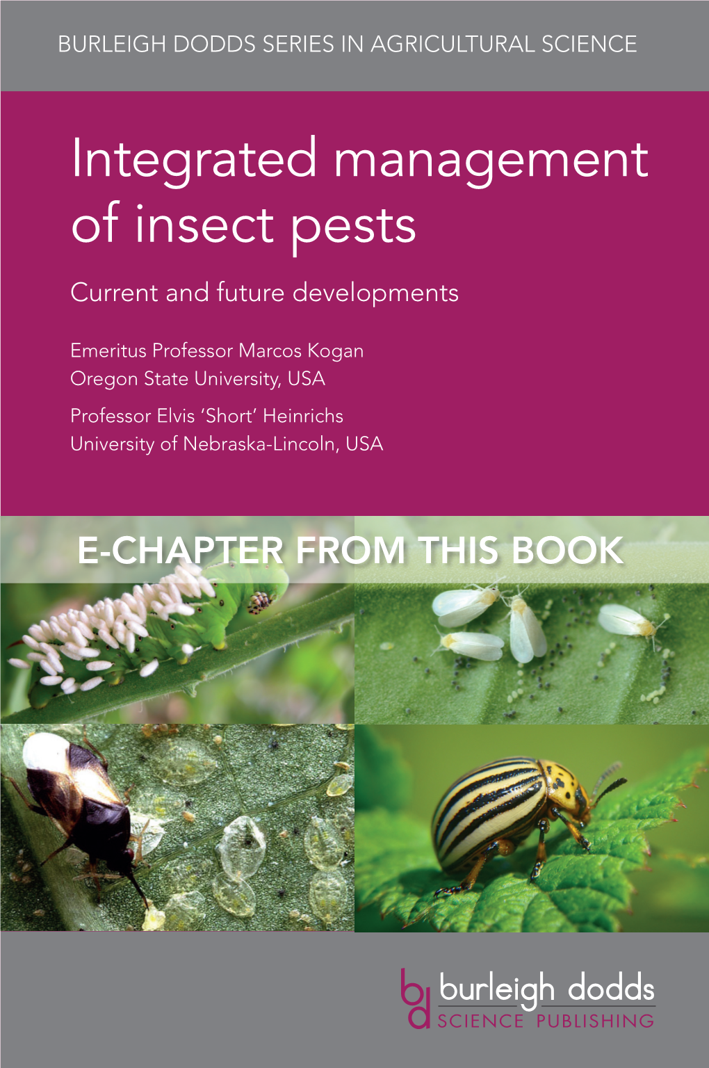 Integrated Management of Insect Pests Current and Future Developments