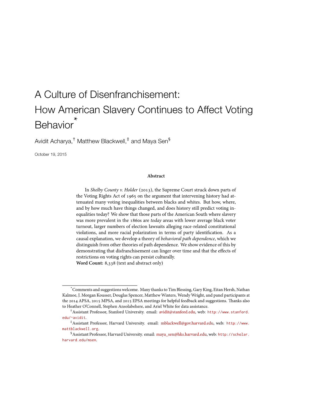 How American Slavery Continues to Affect Voting Behavior*