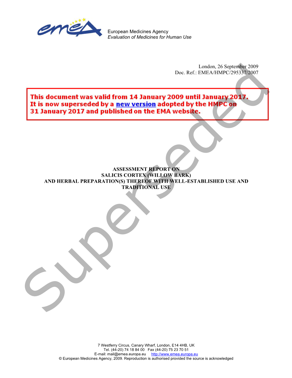 Assessment Report on Salicis Cortex (Willow Bark) and Herbal Preparation(S) Thereof with Well-Established Use and Traditional Use