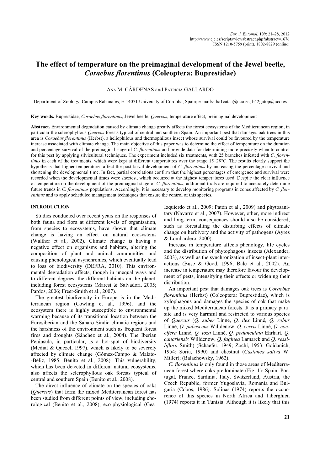 The Effect of Temperature on the Preimaginal Development of the Jewel Beetle, Coraebus Florentinus (Coleoptera: Buprestidae)