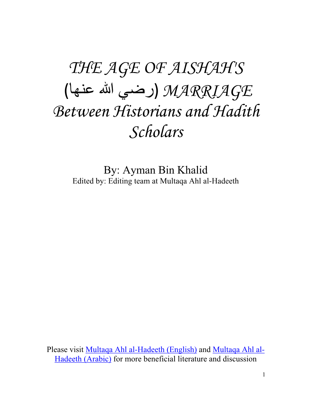 (رضي ﷲ عنھا)MARRIAGE Between Historians and Hadith Scholars