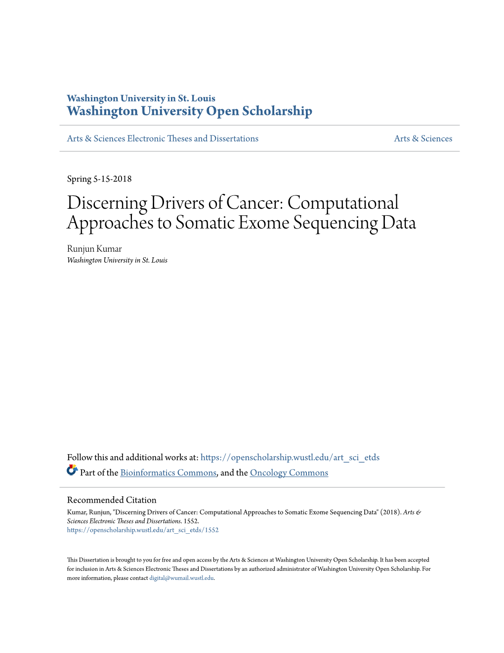 Computational Approaches to Somatic Exome Sequencing Data Runjun Kumar Washington University in St