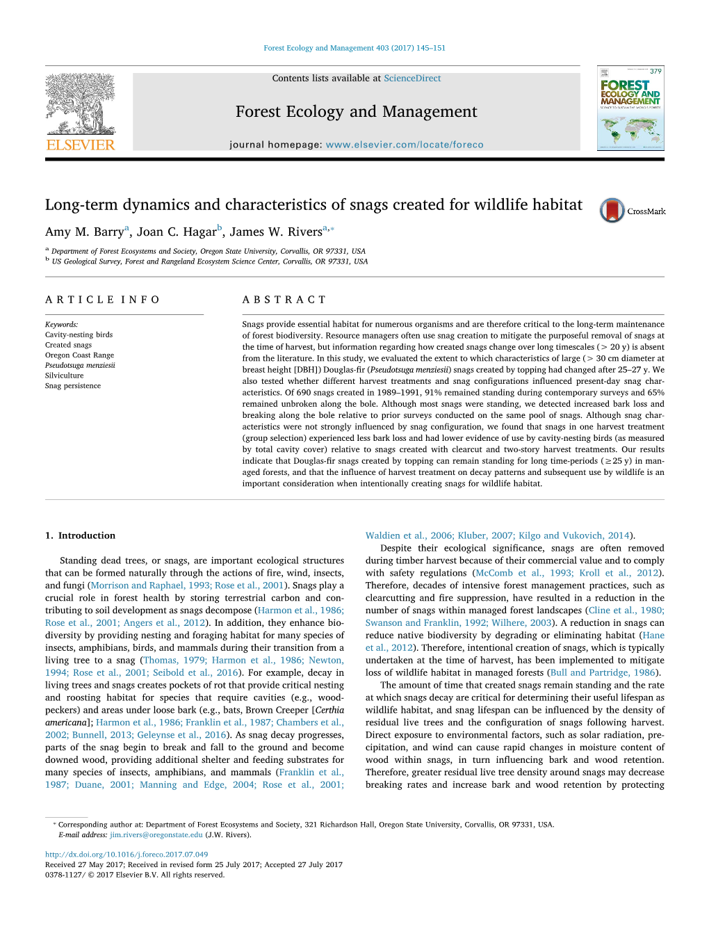 Long-Term Dynamics and Characteristics of Snags Created for Wildlife Habitat MARK ⁎ Amy M