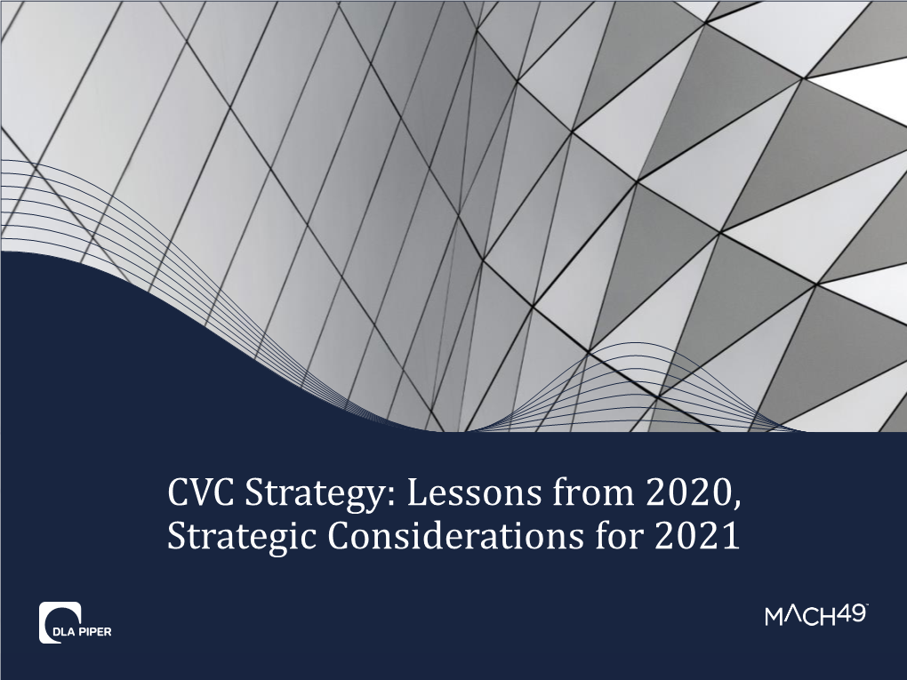 CVC Strategy: Lessons from 2020, Strategic Considerations for 2021