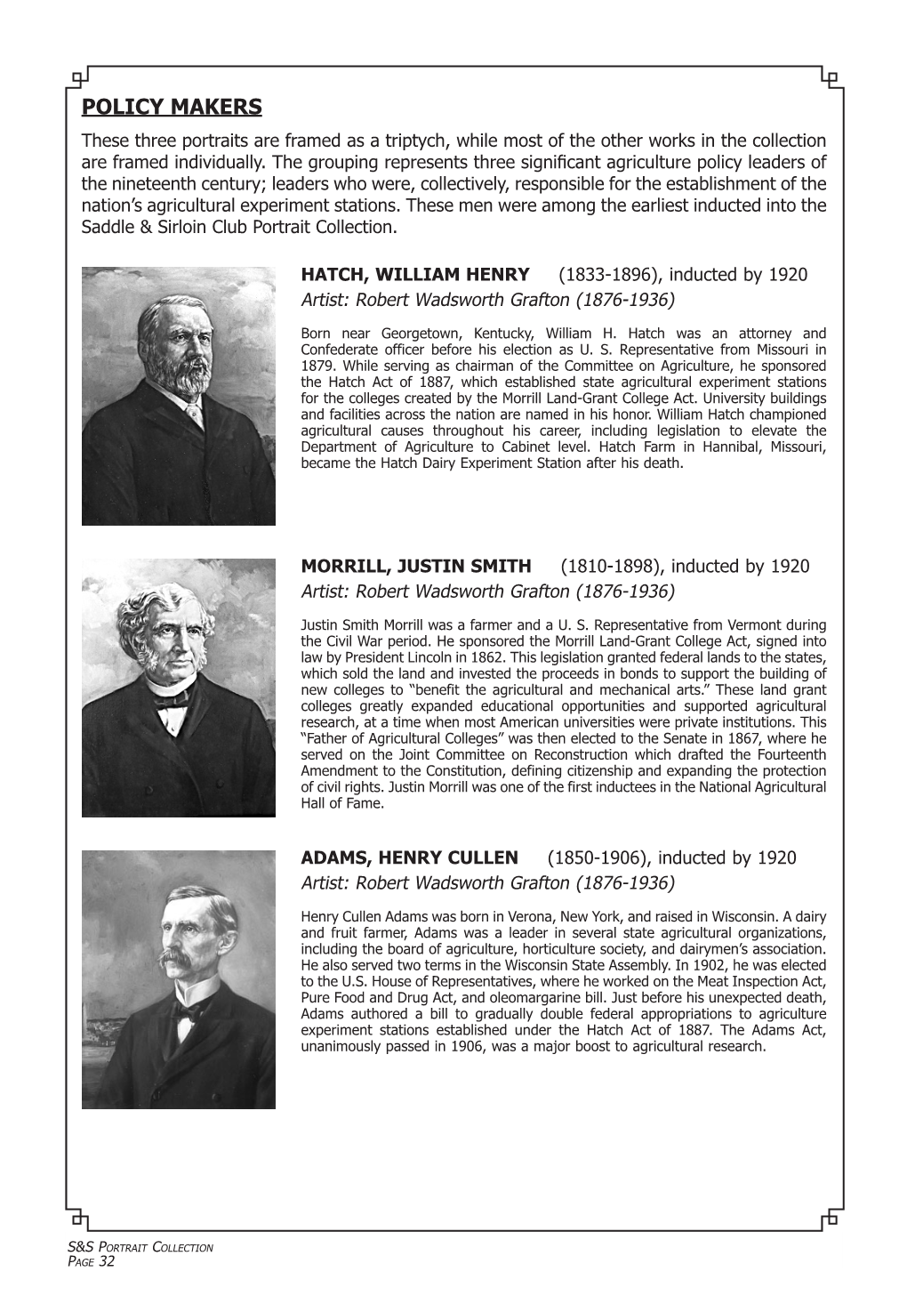 POLICY MAKERS These Three Portraits Are Framed As a Triptych, While Most of the Other Works in the Collection Are Framed Individually