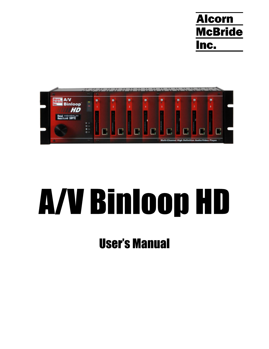 A/V Binloop HD