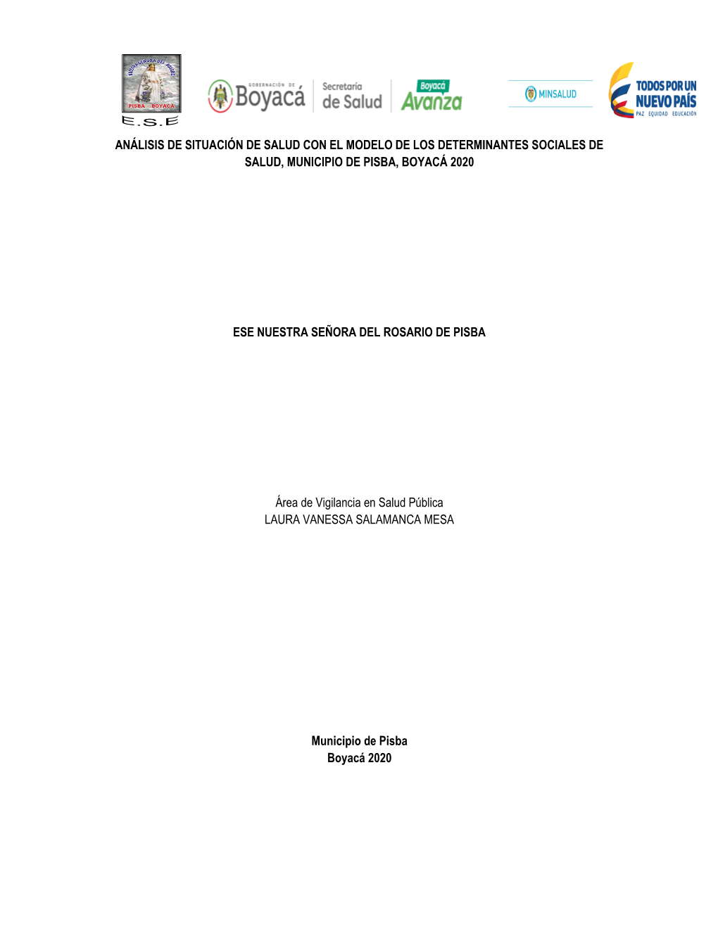 Análisis De Situación De Salud Con El Modelo De Los Determinantes Sociales De Salud, Municipio De Pisba, Boyacá 2020 Ese Nues