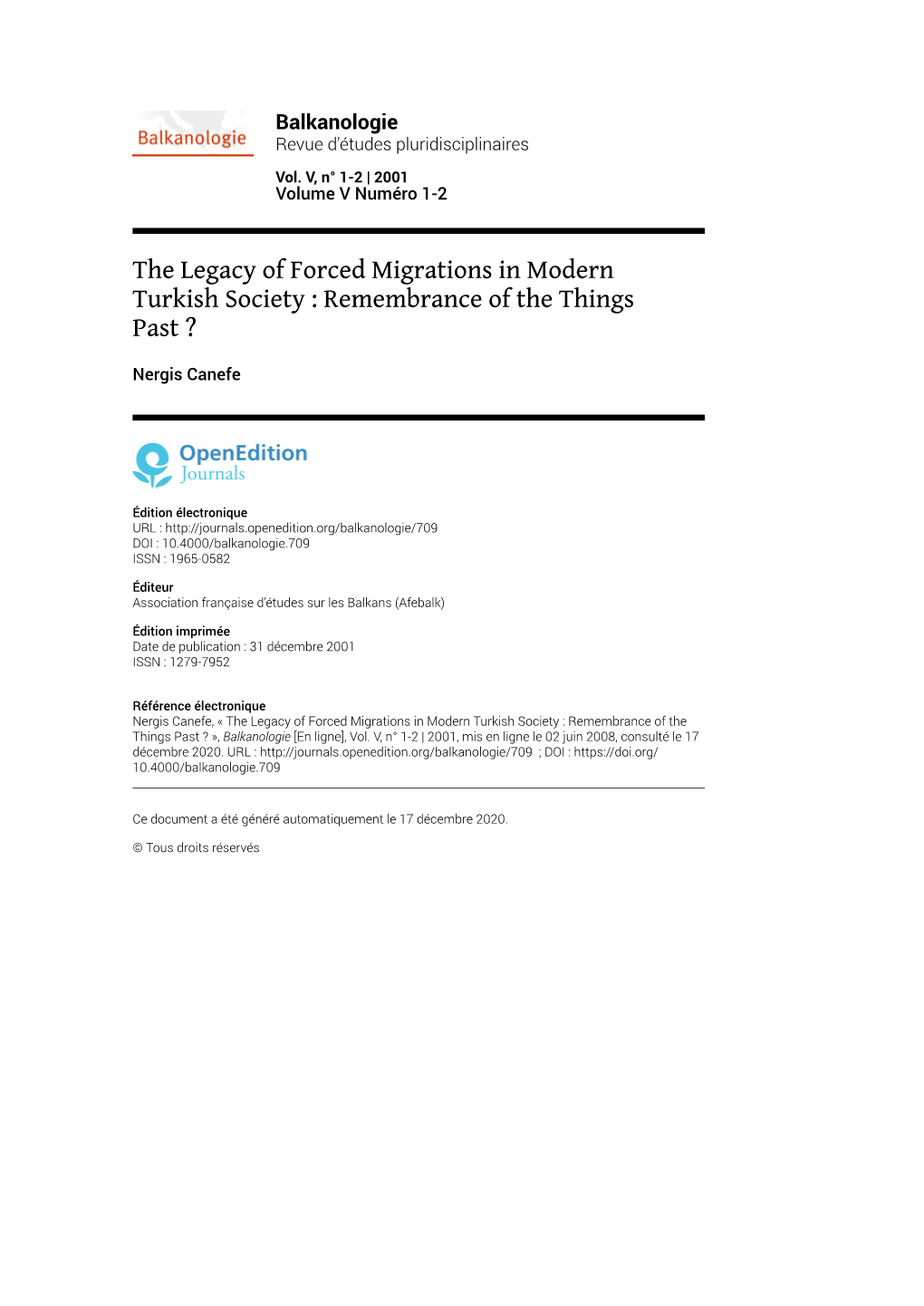 Balkanologie, Vol. V, N° 1-2 | 2001 the Legacy of Forced Migrations in Modern Turkish Society : Remembrance of Th