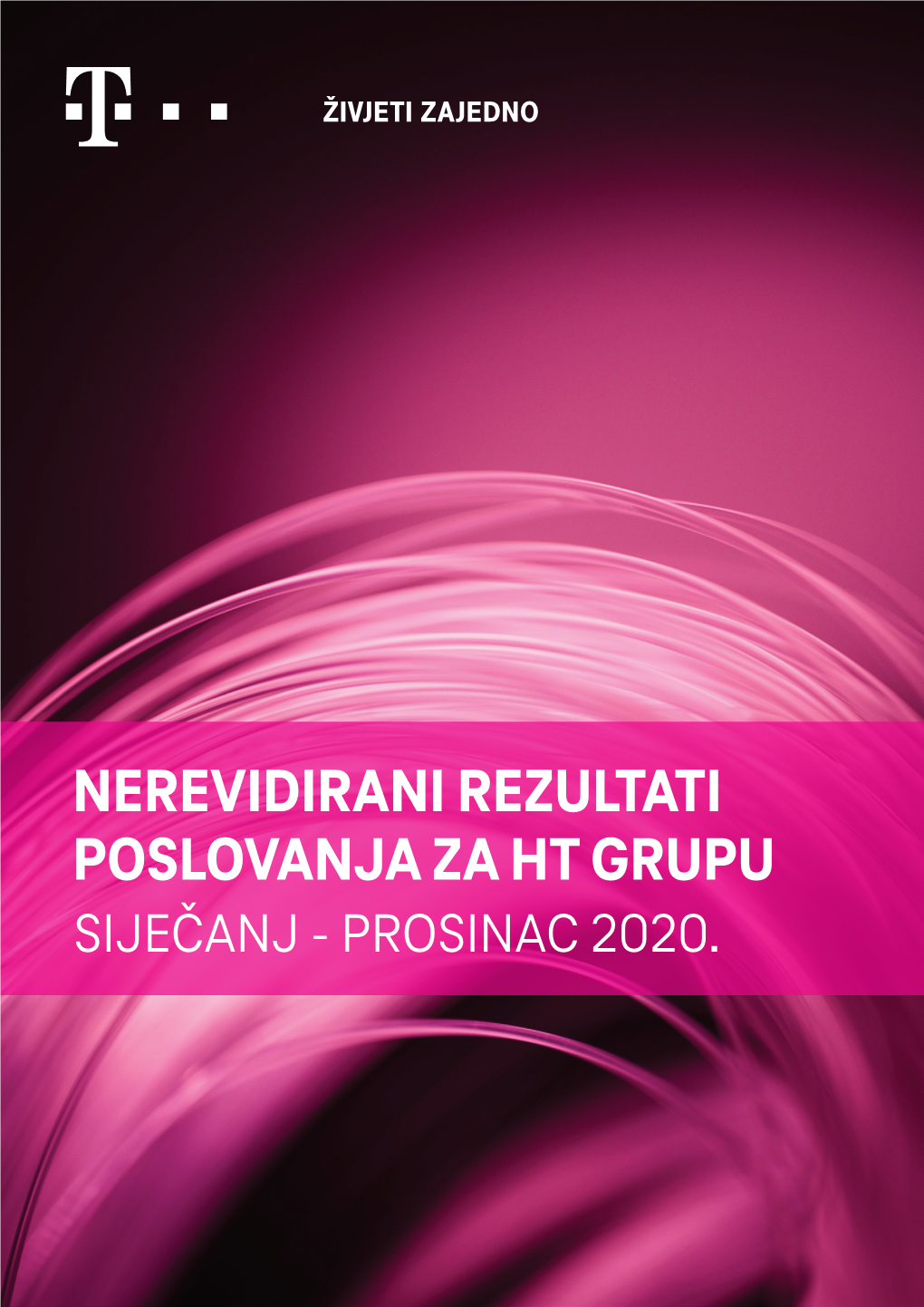 Nerevidirani Rezultati Poslovanja Za Ht Grupu Siječanj - Prosinac 2020