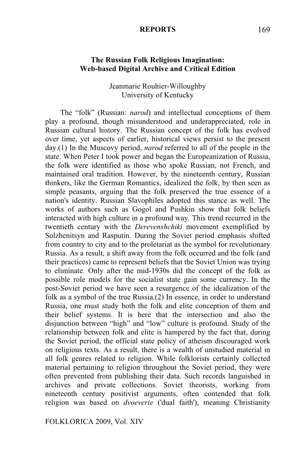 REPORTS FOLKLORICA 2009, Vol. XIV the Russian Folk Religious