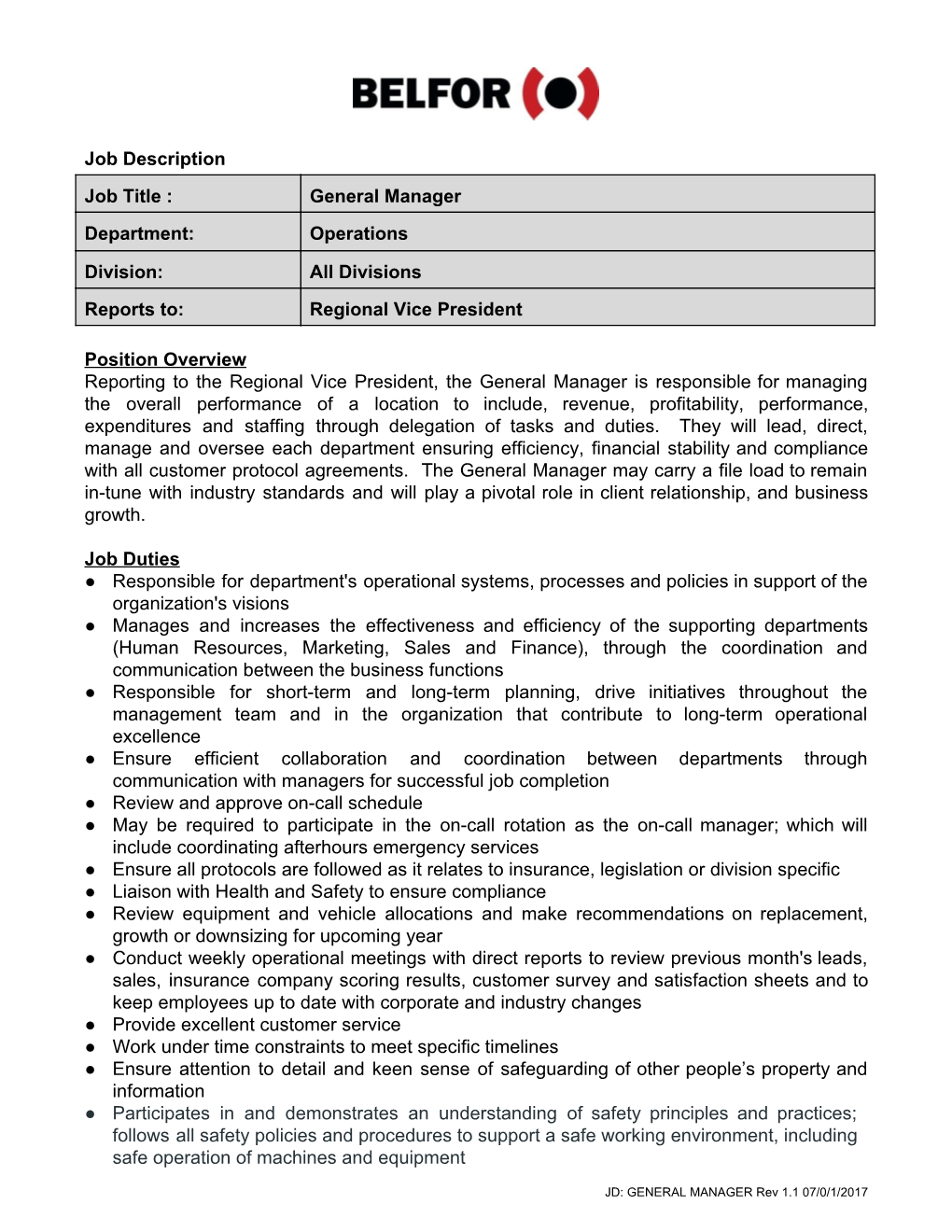 Job Description Job Title : General Manager Department: Operations