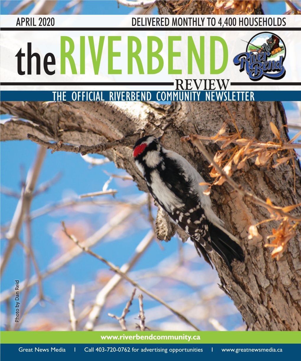 REVIEW the OFFICIAL RIVERBEND COMMUNITY NEWSLETTER Photo by Dan Reid by Photo