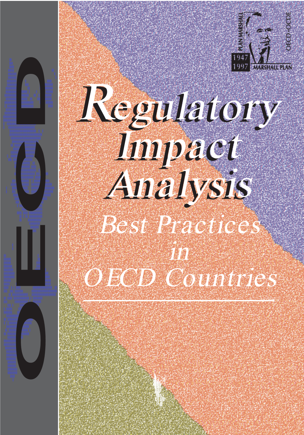 Regulatory Impact Analysis : Best Practices in Oecd Countries