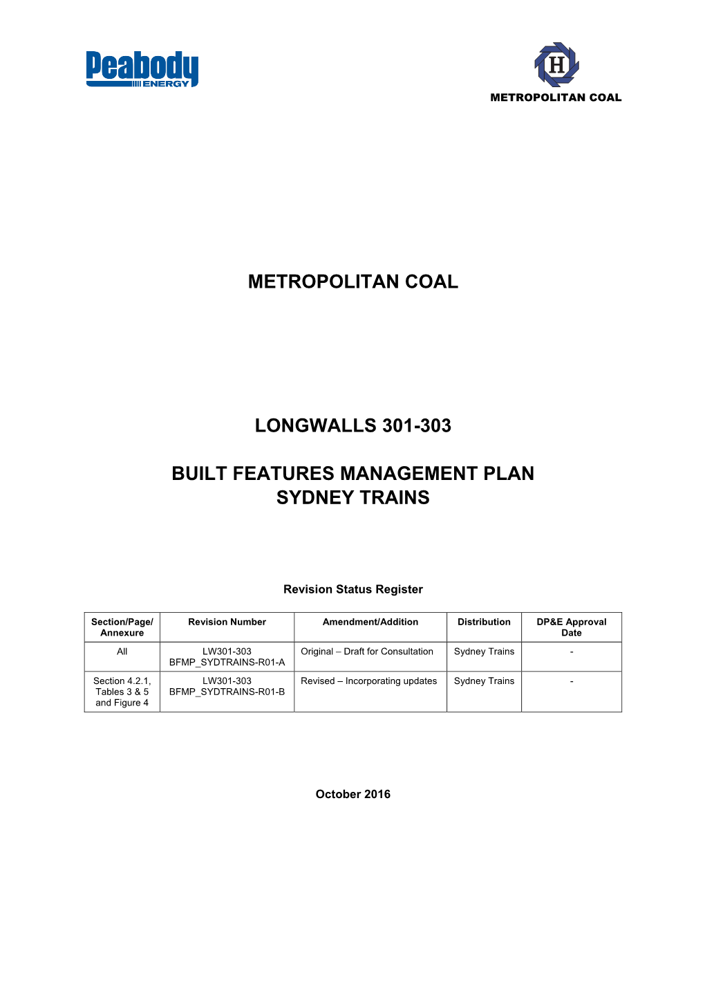 Metropolitan Coal Longwalls 301-303 Built Features
