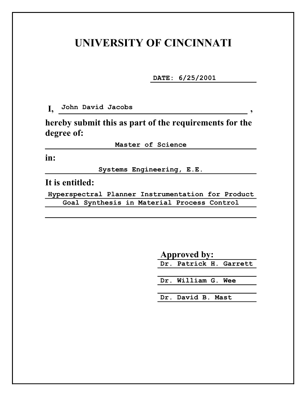 Hyperspectral Planner Instrumentation for Product Goal Synthesis in Material Process Control