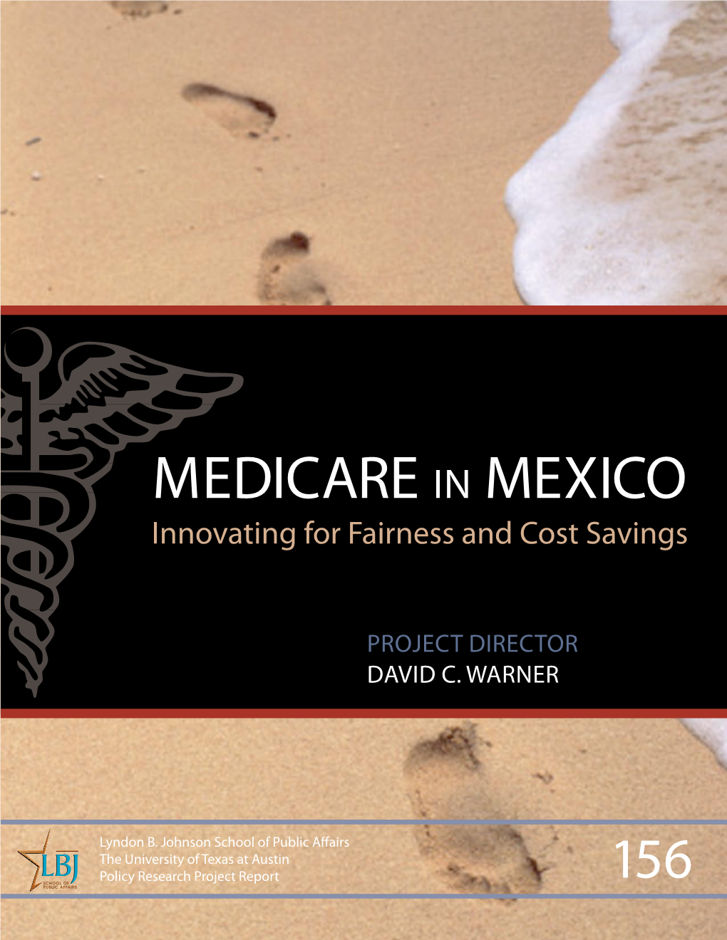 Medicare in Mexico Innovating for Fairness and Cost Savings