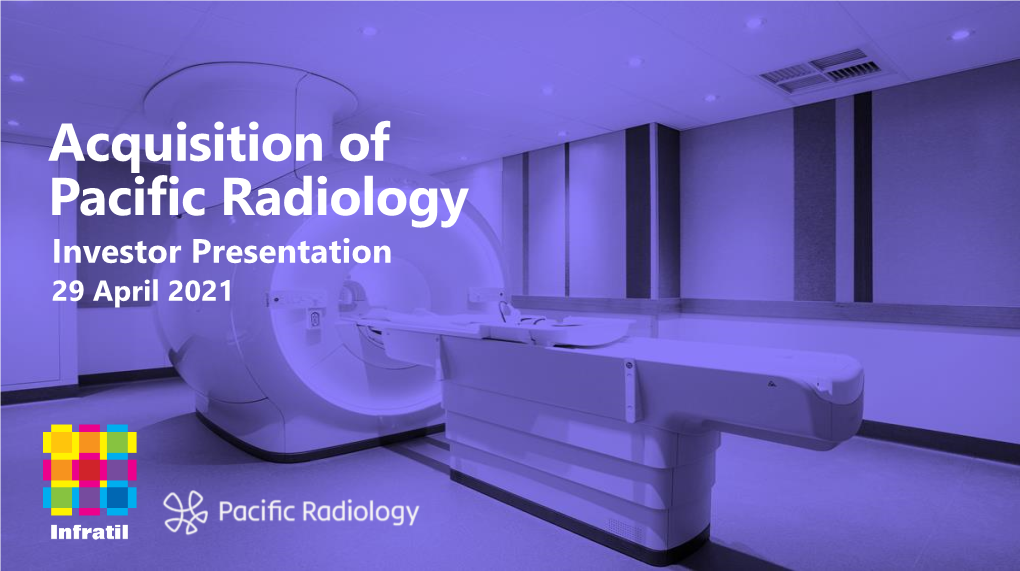 Infratil Acquisition of Pacific Radiology
