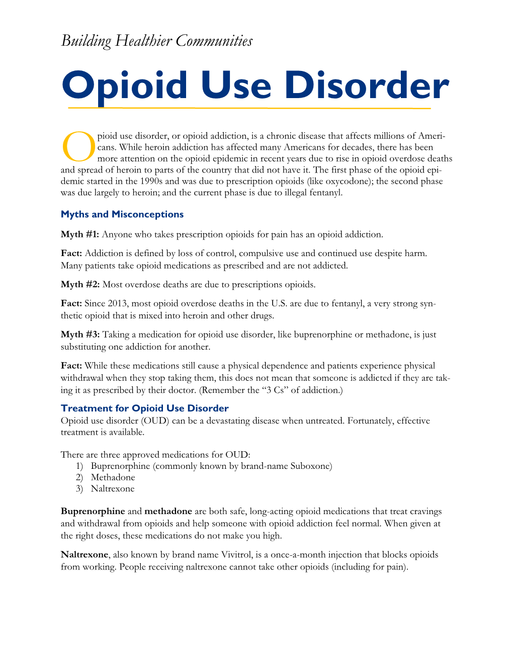 Opioid Use Disorder: Myths and Misperceptions