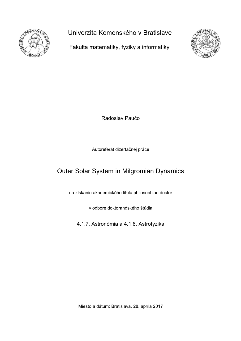 Outer Solar System in Milgromian Dynamics