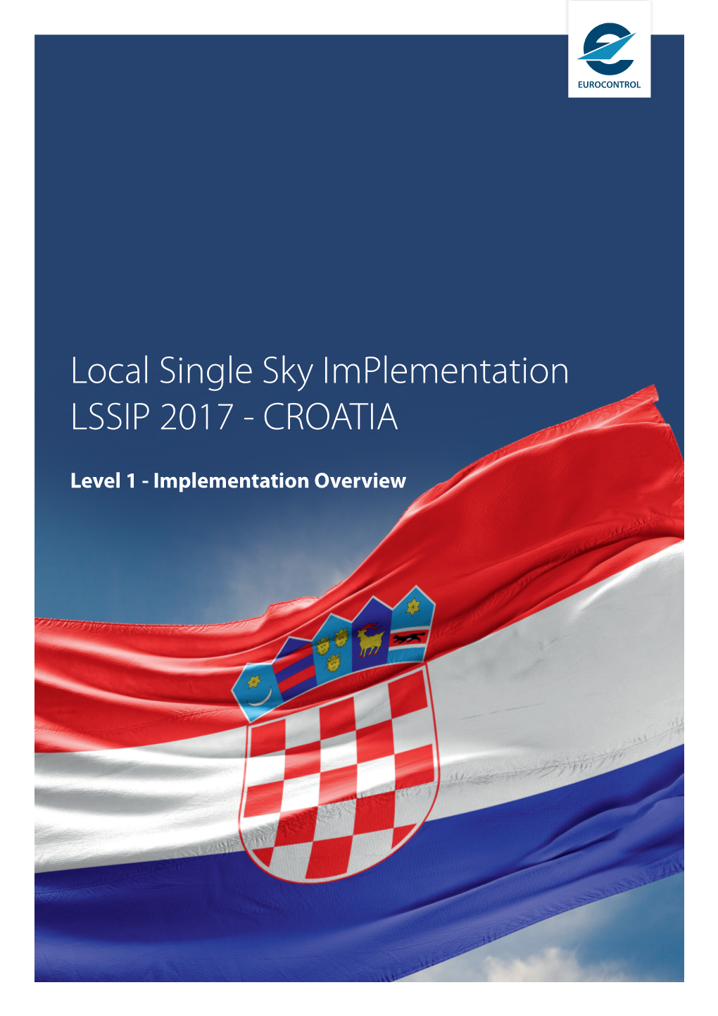 Local Single Sky Implementation LSSIP 2017 - CROATIA