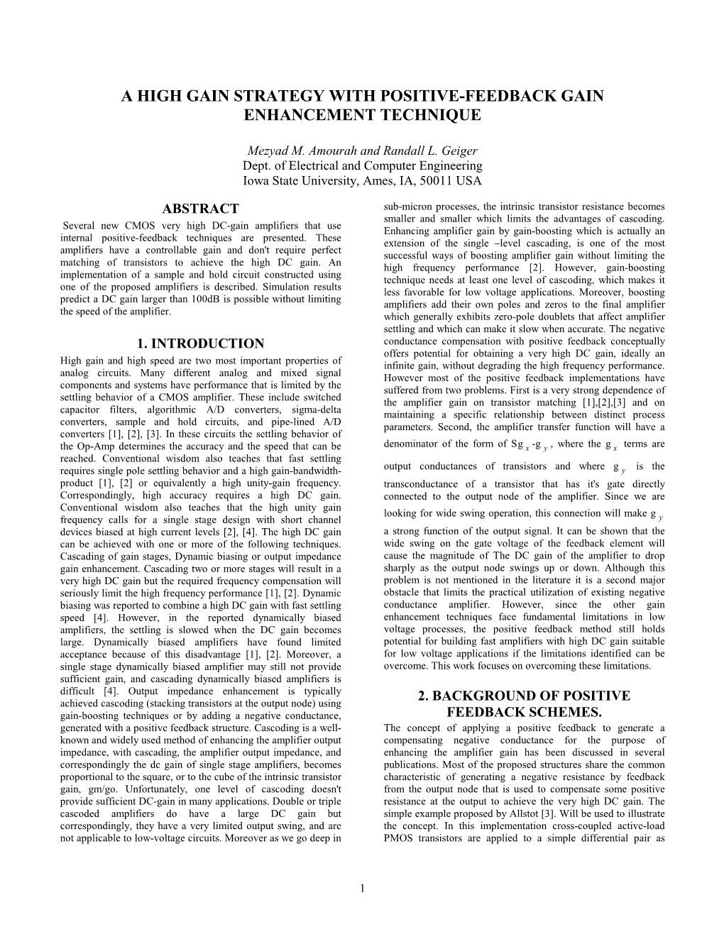 A High Gain Strategy with Positive-Feedback Gain Enhancement Technique