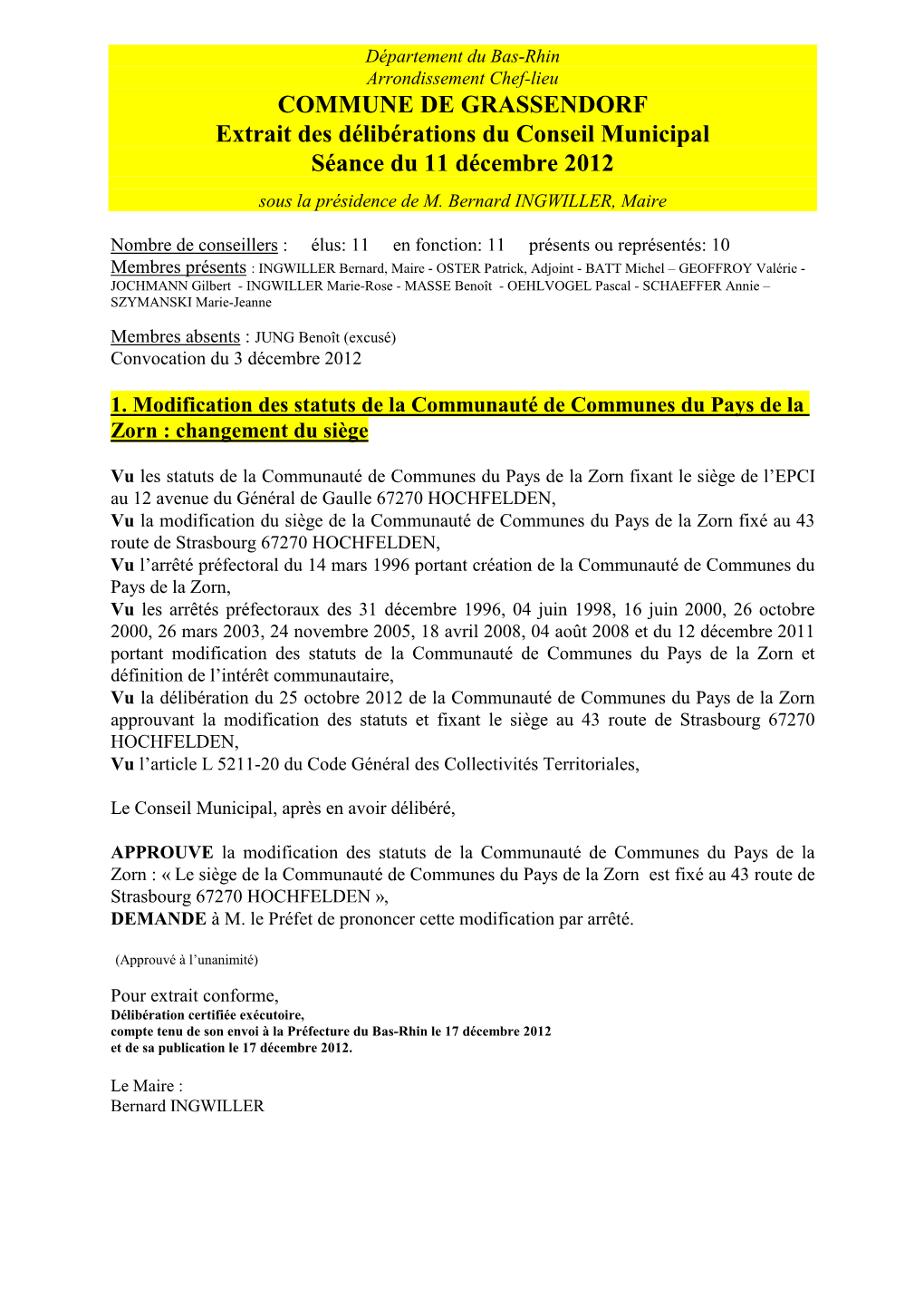 COMMUNE DE GRASSENDORF Extrait Des Délibérations Du Conseil Municipal Séance Du 11 Décembre 2012