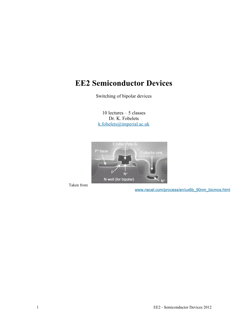 E1 Semiconductor Devices	Approx. 13 Lectures s1