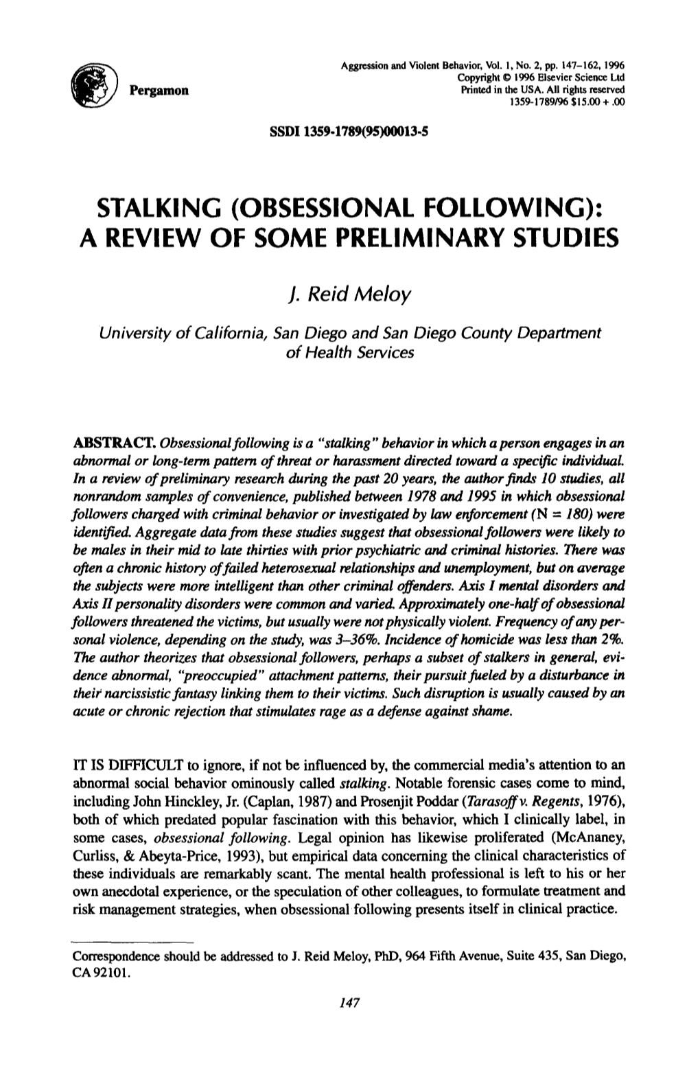 Stalking (Obsessional Following): a Review of Some Preliminary Studies