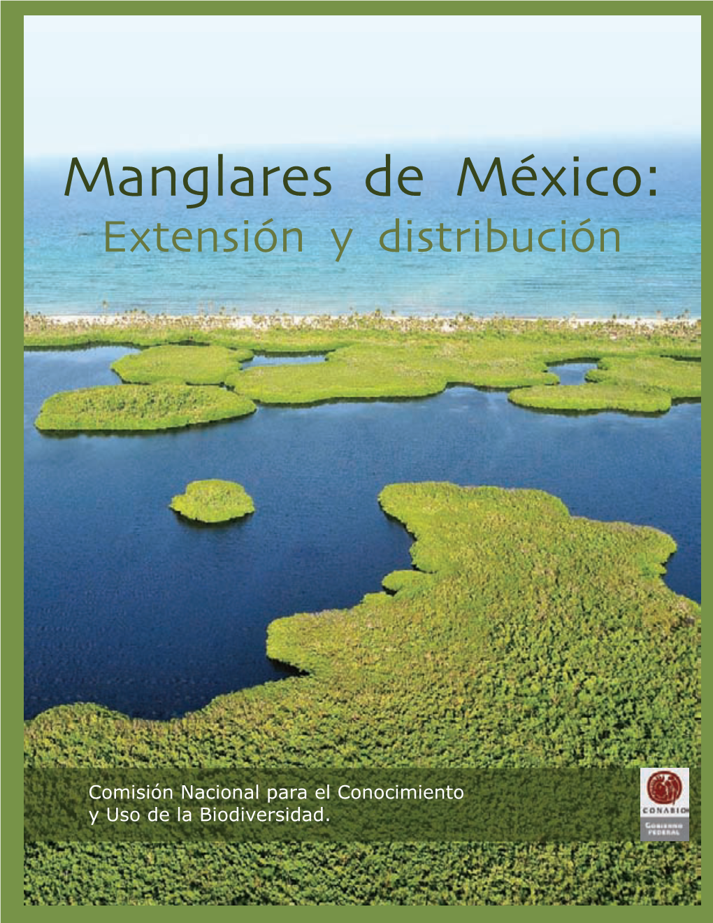 Manglares De México: Extensión Y Distribución